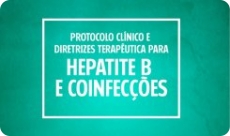 Portaria atualiza o PCDT para hepatite B crônica e coinfecções
