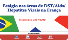 Parceria entre Brasil e França oferece bolsas para estágios em IST, HIV/aids e hepatites virais