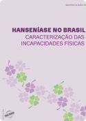 Hanseníase no Brasil: Caracterização das Incapacidades Físicas