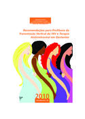 Recomendações para profilaxia da transmissão vertical do HIV e terapia antirretroviral em gestantes - 2010