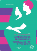 Guia para certificação da eliminação da transmissão vertical do HIV e/ou Sífilis - 2021