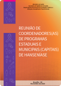 REUNIÃO DE COORDENADORES(AS) DE PROGRAMAS ESTADUAIS E MUNICIPAIS (CAPITAIS) DE HANSENÍASE