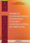 REUNIÃO DE COORDENADORES(AS) DE PROGRAMAS ESTADUAIS E MUNICIPAIS (CAPITAIS) DE TUBERCULOSE