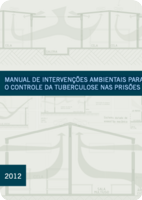 Manual de intervenções ambientais para o controle da tuberculose nas prisões