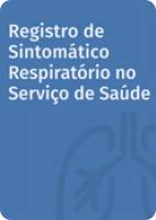 Registro de Sintomático Respiratório no Serviço de Saúde
