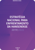 Estratégia Nacional para Enfrentamento da Hanseníase 2019-2022