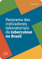 Panorama dos indicadores laboratoriais da tuberculose no Brasil