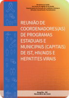 REUNIÃO DE COORDENADORES(AS) DE PROGRAMAS ESTADUAIS E MUNICIPAIS (CAPITAIS) DE IST, HIV/AIDS E HEPATITES VIRAIS