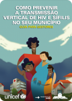 Como prevenir a transmissão do HIV e sífilis no seu município - Guia para gestores