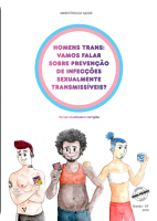 Homens Trans: vamos falar sobre prevenção de infecções sexualmente transmissíveis? – versão atualizada e corrigida