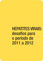 Hepatites Virais: Desafios para o período de 2011 a 2012